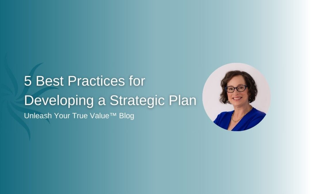 5 Best Practices for Developing a Strategic Plan