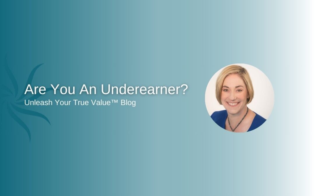 Are You An Underearner?