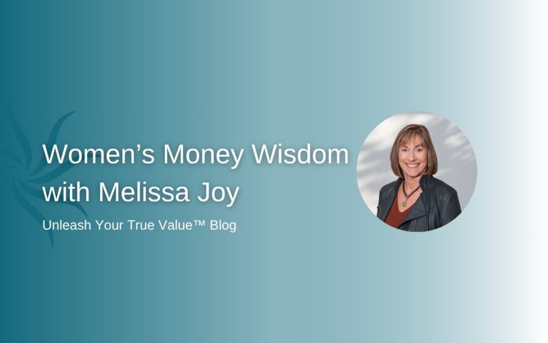 Women’s Money Wisdom Podcast with Melissa Joy